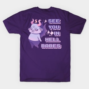 See you in Hell B T-Shirt